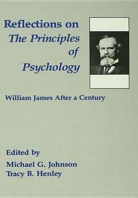 Book cover for Reflections on the Principles of Psychology: William James After a Century