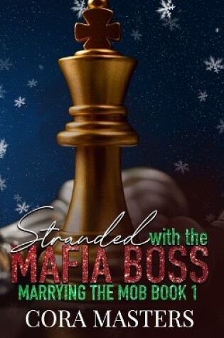 Cover of Stranded with My Mafia Boss