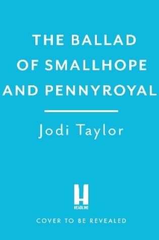 Cover of The Ballad of Smallhope and Pennyroyal