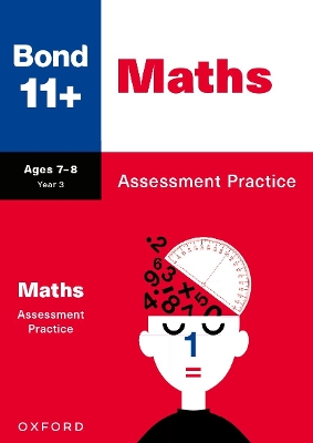 Book cover for Bond 11+: Bond 11+ Maths Assessment Practice Age 7-8