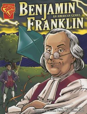 Book cover for Graphic Biographies Benjamin Franklin an American Genius