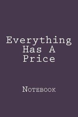 Book cover for Everything Has A Price