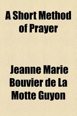 Book cover for A Short Method of Prayer