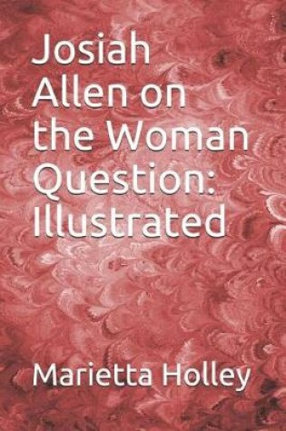 Cover of Josiah Allen on the Woman Question