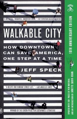 Book cover for Walkable City (Tenth Anniversary Edition)