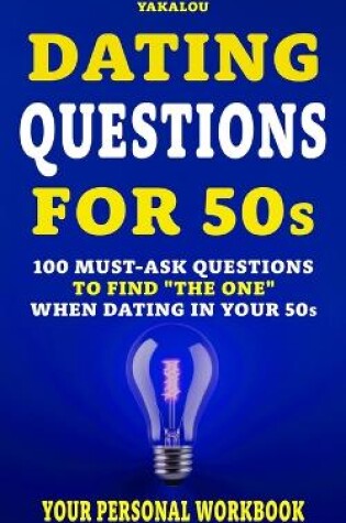 Cover of Dating Questions For 50s