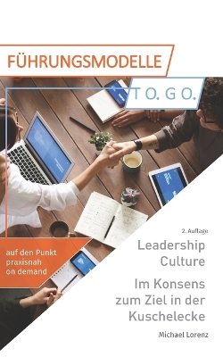 Book cover for Leadership Culture. Im Konsens zum Ziel in der Kuschelecke