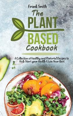 Book cover for The Plant-based Cookbook