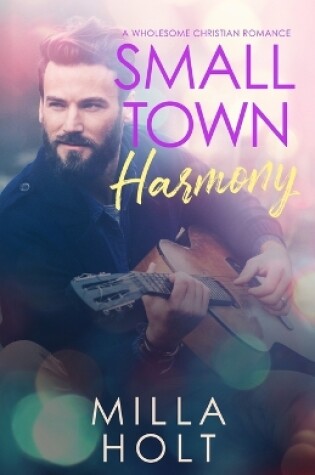 Cover of Small Town Harmony