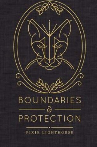 Cover of Boundaries & Protection