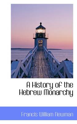 Book cover for A History of the Hebrew Monarchy