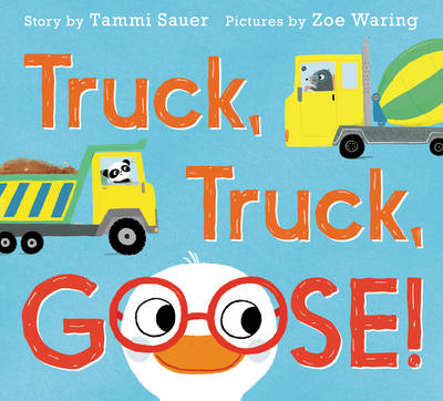 Book cover for Truck, Truck, Goose!