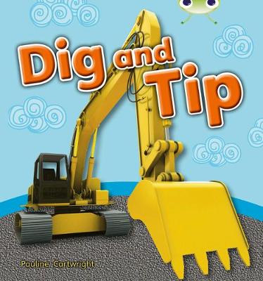 Book cover for Bug Club Non-fiction Pink A Dig and Tip 6-pack