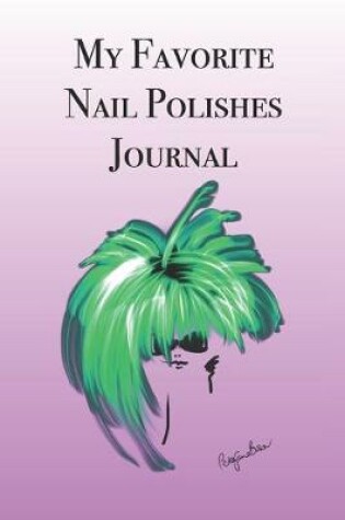 Cover of My Favorite Nail Polishes Journal