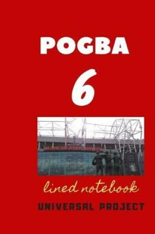 Cover of 6 POGBA lined notebook