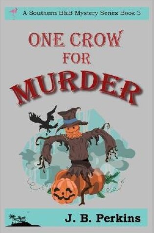 Cover of One Crow For Murder