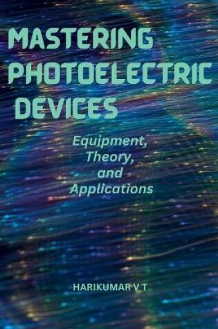 Cover of Mastering Photoelectric Devices