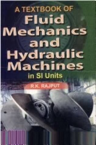 Cover of Fluid Mechanics and Hydraulic Machines