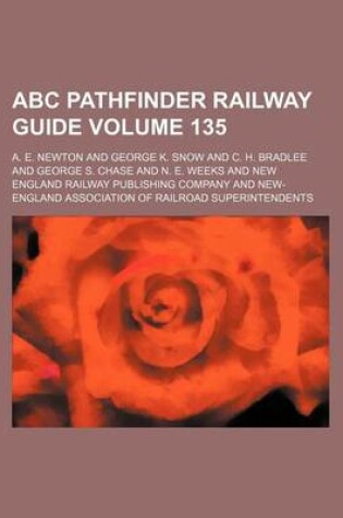 Cover of ABC Pathfinder Railway Guide Volume 135
