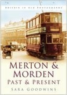 Book cover for Merton & Morden Past & Present