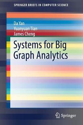 Cover of Systems for Big Graph Analytics