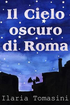 Book cover for Il Cielo Oscuro di Roma