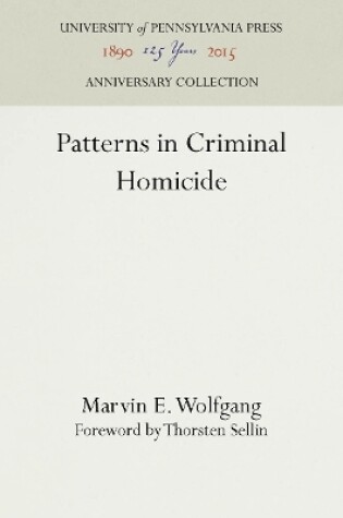 Cover of Patterns in Criminal Homicide