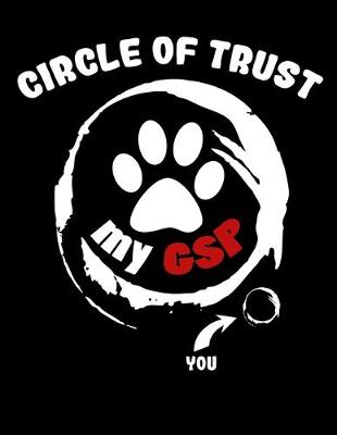 Book cover for Circle of Trust My GSP