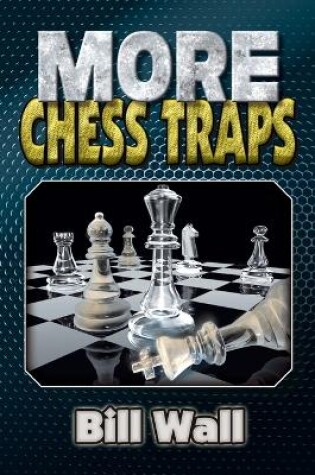 Cover of More Chess Traps