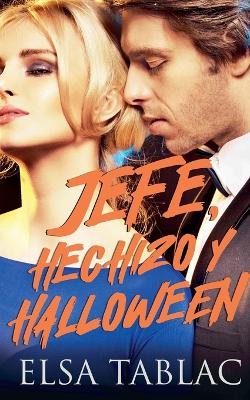 Book cover for Jefe, hechizo y Halloween