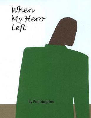 Book cover for When My Hero Left