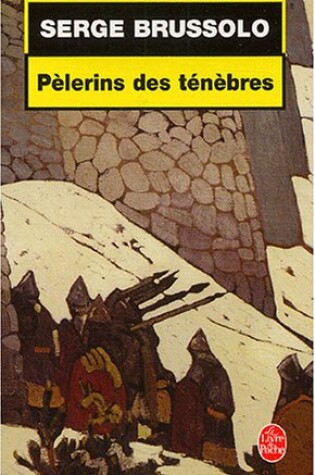 Cover of Pelerins Des Tenebres