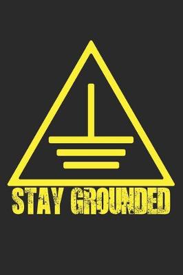 Book cover for Stay Grounded