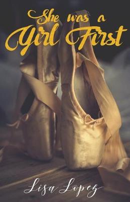 Book cover for She Was A Girl First