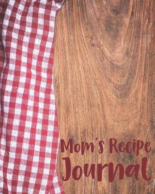 Book cover for Mom's Recipe Journal