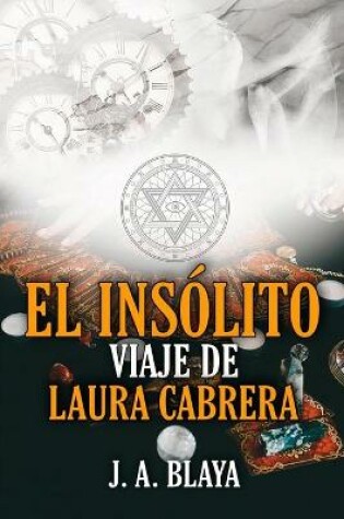 Cover of El insólito viaje de Laura Cabrera