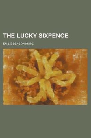 Cover of The Lucky Sixpence