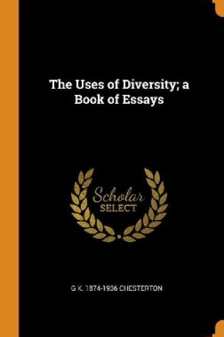 Cover of The Uses of Diversity; A Book of Essays
