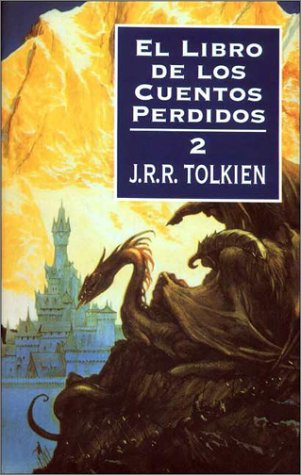 Book cover for El libro de los cuentos perdidos, 2. Historia de la Tierra Media, II