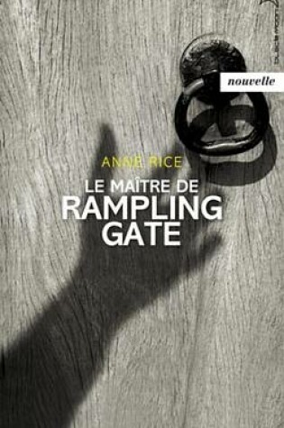 Cover of Le Maitre de Rampling Gate - Nouvelle
