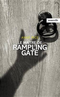 Book cover for Le Maitre de Rampling Gate - Nouvelle