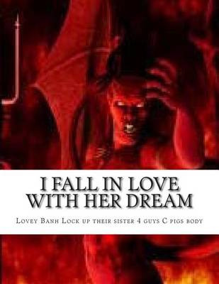 Book cover for I Fall in Love with Her Dream