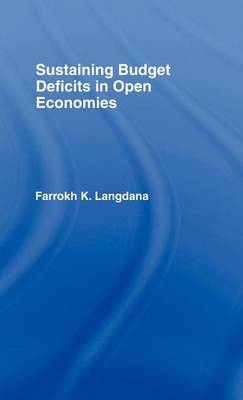 Book cover for Sustaining Budget Deficits in Open Economies