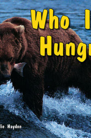 Cover of Who is Hungry?