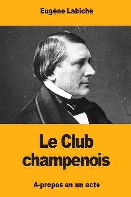 Book cover for Le Club champenois