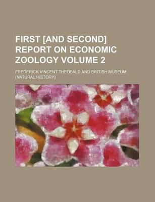 Book cover for First [And Second] Report on Economic Zoology Volume 2