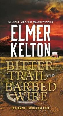 Book cover for Bitter Trail and Barbed Wire