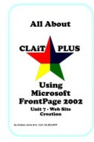 Cover of All About CLAiT Plus Using Microsoft FrontPage 2002