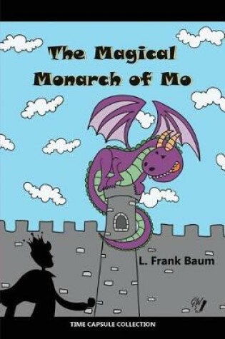 Cover of The Magical Monarch of Mo