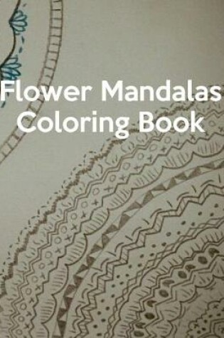Cover of Flower Mandalas Coloring Book